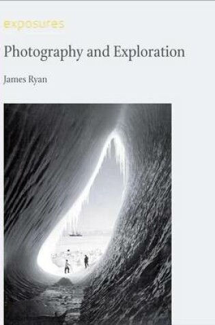 Cover of Photography and Exploration