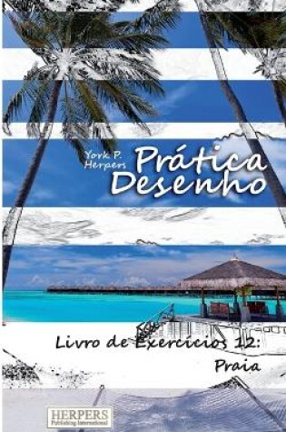 Cover of Prática Desenho - Livro de Exercícios 12