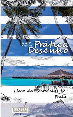 Book cover for Prática Desenho - Livro de Exercícios 12