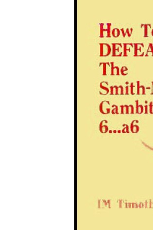 Cover of How to Defeat the Smith-Morra Gambit 6...96