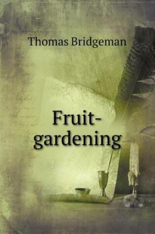 Cover of Fruit-Gardening