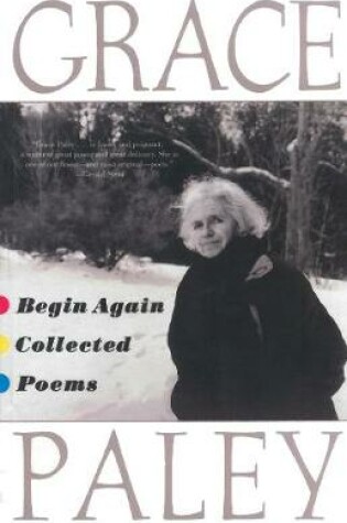 Cover of Begin Again: Poems by Gracey Paley