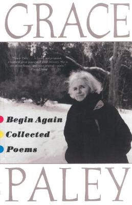 Book cover for Begin Again: Poems by Gracey Paley