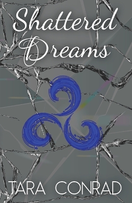 Cover of Shattered Dreams