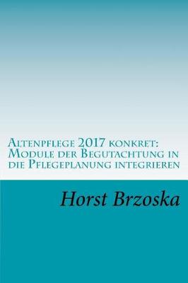 Cover of Altenpflege 2017 konkret