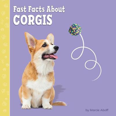 Book cover for Fast Facts about Corgis