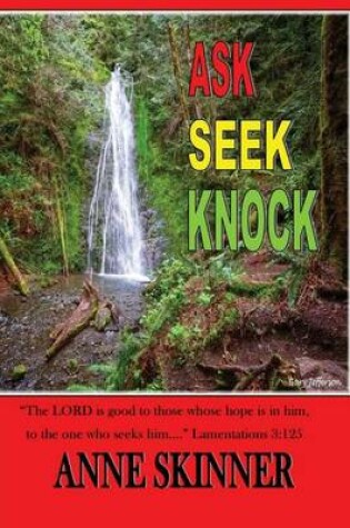 Cover of Ask, Seek and Knock