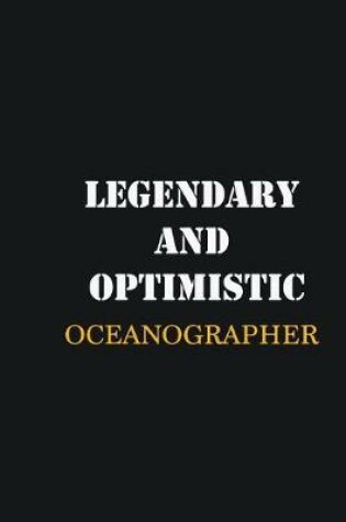 Cover of Legendary and Optimistic Oceanographer