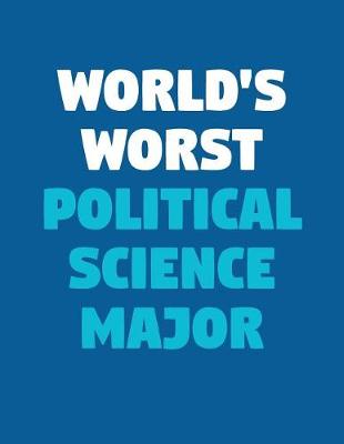 Book cover for World's Worst Political Science Major
