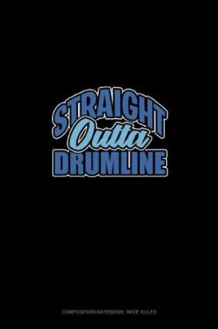 Cover of Straight Outta Drumline