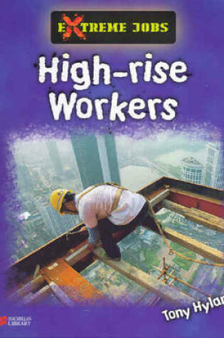 Cover of Extreme Jobs: High-rise Workers