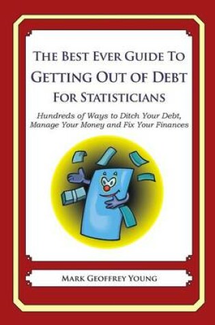 Cover of The Best Ever Guide to Getting Out of Debt for Statisticians