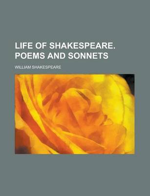 Book cover for Life of Shakespeare. Poems and Sonnets