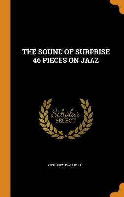 Book cover for The Sound of Surprise 46 Pieces on Jaaz