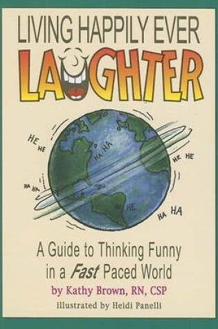 Cover of Living Happily Ever Laughter