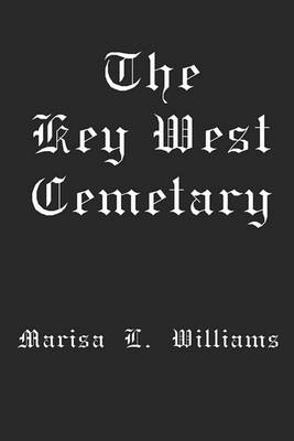 Book cover for The Key West Cemetary