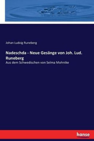 Cover of Nadeschda - Neue Gesänge von Joh. Lud. Runeberg