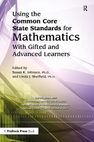 Cover of Using the Common Core State Standards for Mathematics With Gifted and Advanced Learners