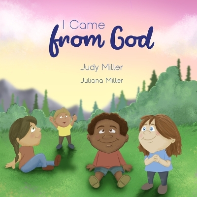 Book cover for I Came From God