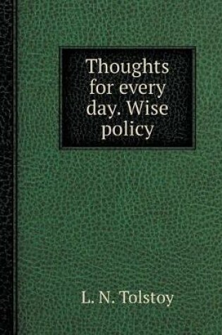 Cover of Thoughts on every day. Policy wise