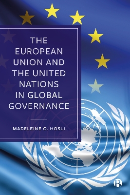 Cover of The European Union and the United Nations in Global Governance