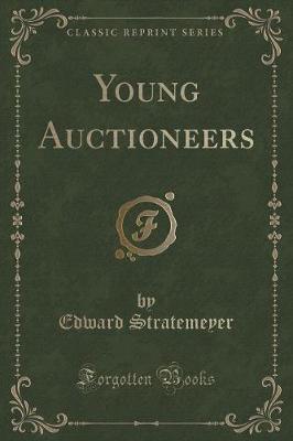 Book cover for Young Auctioneers (Classic Reprint)