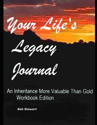 Book cover for Your Life's Legacy Journal