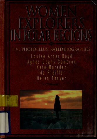 Cover of Women Explorers in Polar Regions
