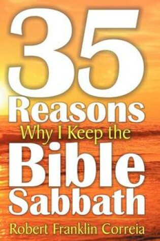 Cover of Thirty-Five Reasons Why I Keep the Bible Sabbath