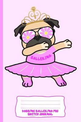 Book cover for Dabbing Ballerina Pug