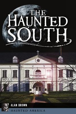 Book cover for The Haunted South