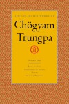 Book cover for The Collected Works of Choegyam Trungpa, Volume 1