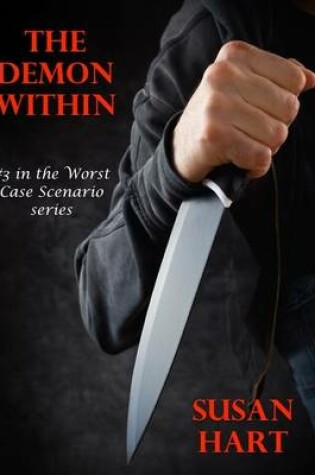 Cover of The Demon Within: #3 In the Worst Case Scenario Series