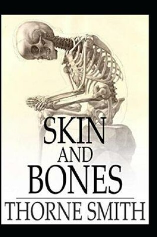 Cover of Skin and Bones by Thorne Smith A classic illustrated Edition