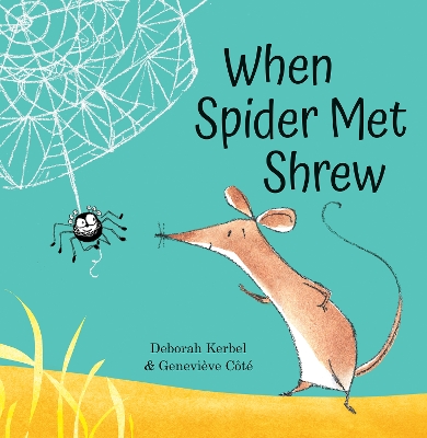 Book cover for When Spider Met Shrew