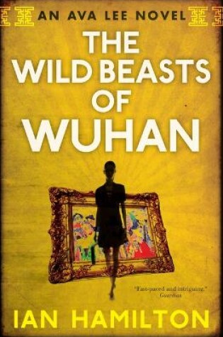 Cover of The Wild Beasts of Wuhan