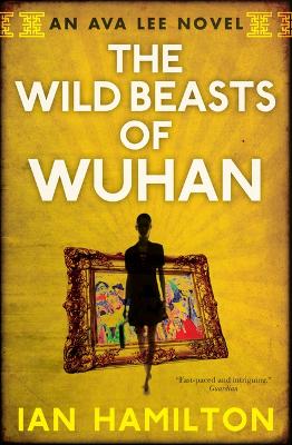 Book cover for The Wild Beasts of Wuhan