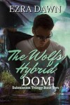 Book cover for The Wolf's Hybrid Dom