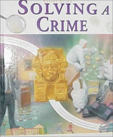 Book cover for Solving a Crime: behind the Scenes