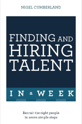 Cover of Finding & Hiring Talent In A Week