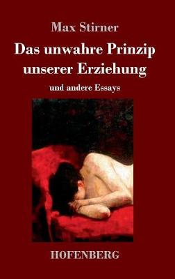 Book cover for Das unwahre Prinzip unserer Erziehung