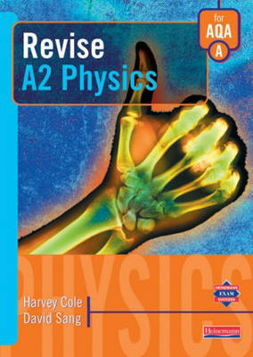 Book cover for Revise A2 Level Physics for AQA Specification A