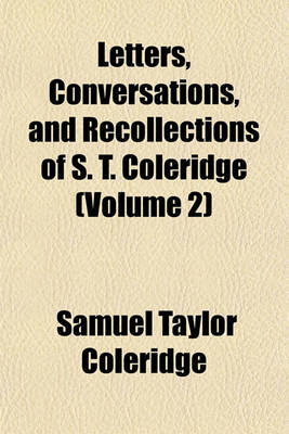 Book cover for Letters, Conversations, and Recollections of S. T. Coleridge (Volume 2)