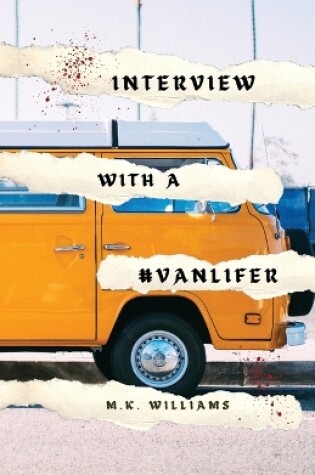 Cover of Interview with a #Vanlifer