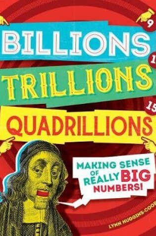 Cover of Billions, Trillions, Quadrillions