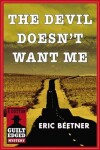 Book cover for The Devil Doesn't Want Me