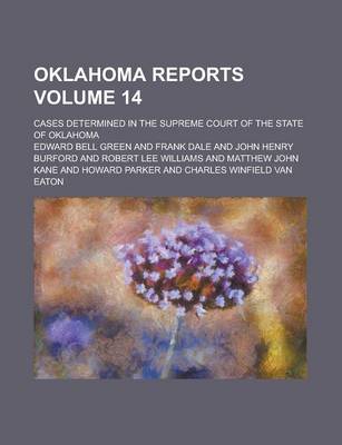 Book cover for Oklahoma Reports; Cases Determined in the Supreme Court of the State of Oklahoma Volume 14