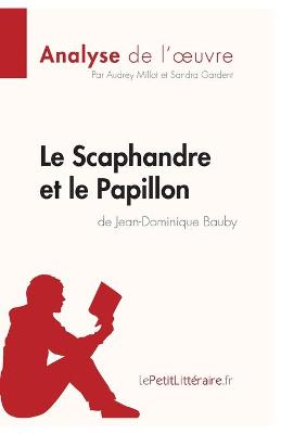 Book cover for Le Scaphandre et le Papillon de Jean-Dominique Bauby (Analyse de l'oeuvre)