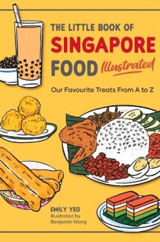 Cover of The Little Book of Singapore Food Illustrated