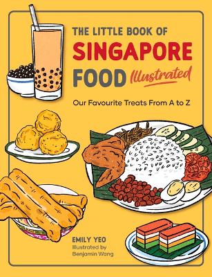 Book cover for The Little Book of Singapore Food Illustrated